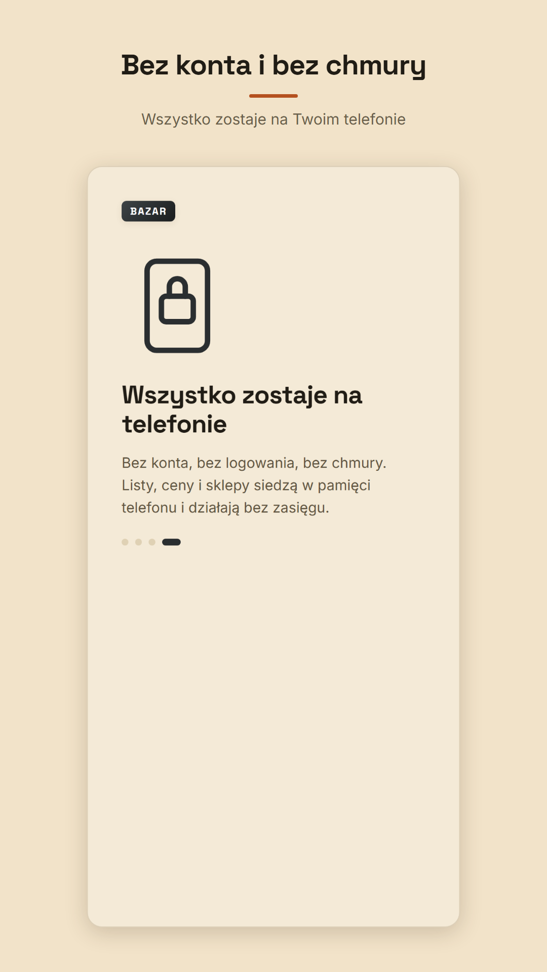Wszystko zostaje na telefonie. Bez konta i bez chmury.